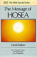 Message of Hosea - Love To The Loveless (Kidner Derek)(Paperback / softback)