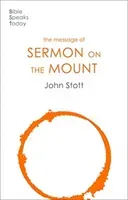 Message of the Sermon on the Mount (Stott John (Author))(Paperback / softback)
