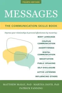 Messages: The Communication Skills Book (McKay Matthew)(Paperback)