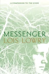 Messenger, 3 (Lowry Lois)(Paperback)