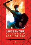 Messenger: The Legend of Joan of Arc (Lee Tony)(Paperback / softback)