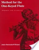 Method for the One-Keyed Flute (Boland Janice Dockendorff)(Paperback)