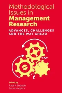 Methodological Issues in Management Research: Advances, Challenges and the Way Ahead (Subudhi Rabi N.)(Pevná vazba)