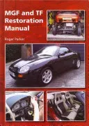 MGF and TF Restoration Manual (Parker Roger)(Pevná vazba)