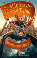 Mice of the Round Table 3: Merlin's Last Quest (Leung Julie)(Paperback / softback)