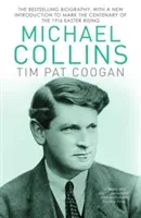Michael Collins - A Biography (Coogan Tim Pat)(Paperback / softback)