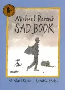 Michael Rosen's Sad Book (Rosen Michael)(Paperback / softback)