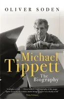 Michael Tippett - The Biography (Soden Oliver)(Paperback / softback)