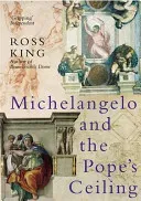 Michelangelo And The Pope's Ceiling (King Dr Ross)(Paperback / softback)