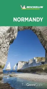 Michelin Green Guide Normandy: (travel Guide)(Paperback)