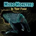 Micro Monsters: In Your Food (Hibbert Clare)(Pevná vazba)