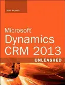 Microsoft Dynamics CRM 2013 Unleashed (Wolenik Marc)(Paperback)