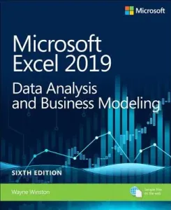 Microsoft Excel 2019 Data Analysis and Business Modeling (Winston Wayne)(Paperback)