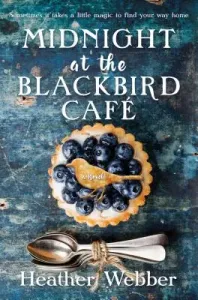 Midnight at the Blackbird Cafe (Webber Heather)(Paperback)