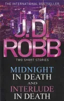 Midnight in Death/Interlude in Death (Robb J. D.)(Paperback / softback)