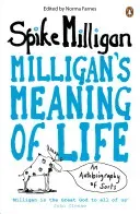 Milligan's Meaning of Life - An Autobiography of Sorts (Milligan Spike)(Paperback / softback)