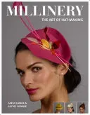 Millinery: The Art of Hat-Making (Lomax Sarah)(Paperback)