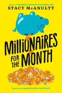 Millionaires for the Month (McAnulty Stacy)(Pevná vazba)