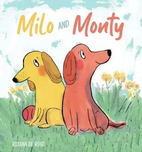 Milo and Monty (de Rond Roxana)(Paperback)