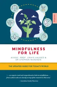 Mindfulness for Life: The Updated Guide for Today's World (Hassed Craig)(Paperback)