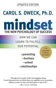 Mindset: The New Psychology of Success (Dweck Carol S.)(Paperback)