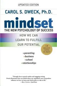 Mindset: The New Psychology of Success (Dweck Carol S.)(Pevná vazba)
