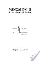 Mingming II and the Islands of the Ice (Taylor Roger)(Paperback)
