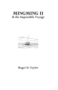 Mingming II & the Impossible Voyage (Taylor Roger D.)(Paperback)