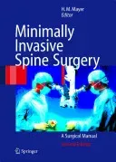 Minimally Invasive Spine Surgery: A Surgical Manual (Mayer H. Michael)(Paperback)