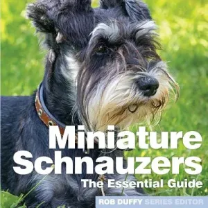 Miniture Schnauzers: The Essential Guide (Duffy Robert)(Paperback)