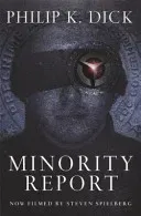 Minority Report (Dick Philip K.)(Paperback / softback)