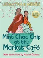 Mint Choc Chip at the Market Cafe (Meres Jonathan)(Paperback / softback)