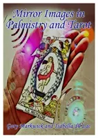 Mirror Images in Palmistry and Tarot (Markwick Gary)(Paperback / softback)