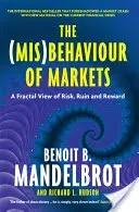 (Mis)Behaviour of Markets - A Fractal View of Risk, Ruin and Reward (Mandelbrot Benoit B.)(Paperback / softback)