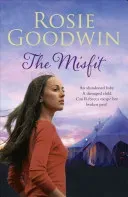 Misfit - An abandoned baby. A damaged child. A search for happiness. (Goodwin Rosie)(Paperback / softback)