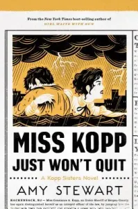 Miss Kopp Just Won't Quit, 4 (Stewart Amy)(Paperback)