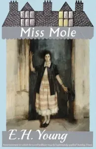 Miss Mole (Young E. H.)(Paperback)