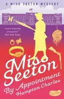 Miss Seeton, By Appointment (Charles Hampton)(Paperback / softback)