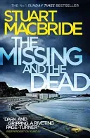 Missing and the Dead (MacBride Stuart)(Paperback / softback)