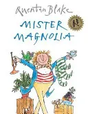 Mister Magnolia (Blake Quentin)(Paperback / softback)