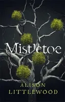 Mistletoe (Littlewood Alison)(Paperback)