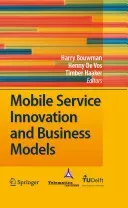 Mobile Service Innovation and Business Models (Bouwman Harry)(Pevná vazba)