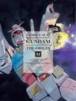 Mobile Suit Gundam: The Origin, Volume 11: A Cosmic Glow (Yasuhiko Yoshikazu)(Pevná vazba)