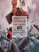 Mobile Suit Gundam: The Origin, Volume 8: Operation Odessa (Yasuhiko Yoshikazu)(Pevná vazba)