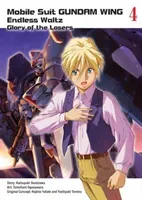 Mobile Suit Gundam Wing, 4: Glory of the Losers (Sumizawa Katsuyuki)(Paperback)