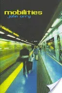 Mobilities (Urry John)(Paperback / softback)