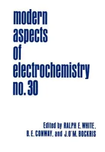 Modern Aspects of Electrochemistry 30 (White Ralph E.)(Pevná vazba)