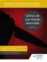 Modern Languages Study Guides: Cronica de una muerte anunciada - Literature Study Guide for AS/A-level Spanish (Bianchi Sebastian)(Paperback / softback)
