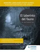 Modern Languages Study Guides: El laberinto del fauno - Film Study Guide for AS/A-level Spanish (Sanchez Jose Antonio Garcia)(Paperback / softback)
