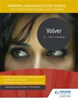 Modern Languages Study Guides: Volver - Film Study Guide for AS/A-level Spanish (Sanchez Jose Antonio Garcia)(Paperback / softback)